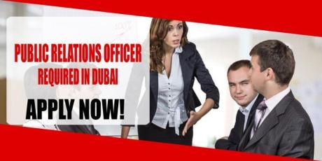 PUBLIC RELATIONS OFFICER REQUIRED IN DUBAI