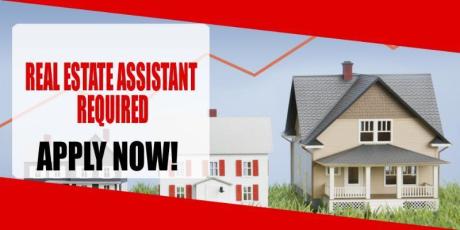REAL ESTATE ASSISTANT REQUIRED IN DUBAI