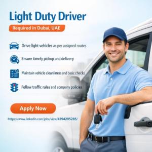Light Duty Driver Required in Dubai