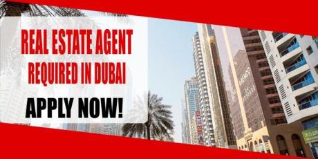 REAL ESTATE AGENT REQUIRED IN DUBAI