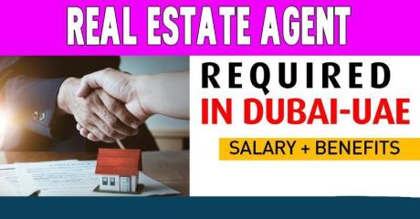 Real Estate Agent Required in Dubai