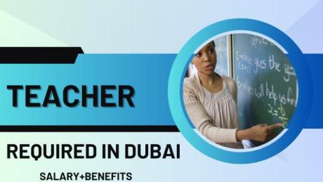 Teacher Required in Dubai