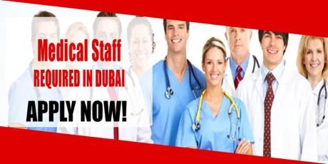 Medical Staff REQUIRED IN DUBAI