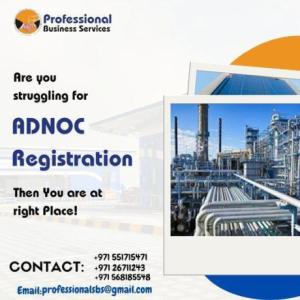 THE TOP ADNOC REGISTRATION CONSULTANTS IN UAE. WE CAN ASSIST YOU!