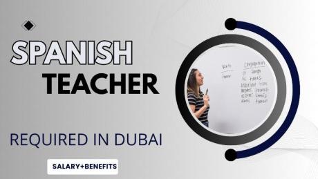 Spanish Teacher Required in Dubai