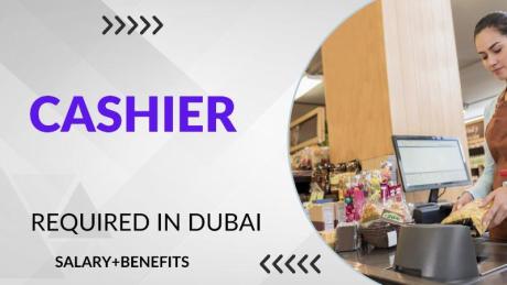 Cashier Required in Dubai