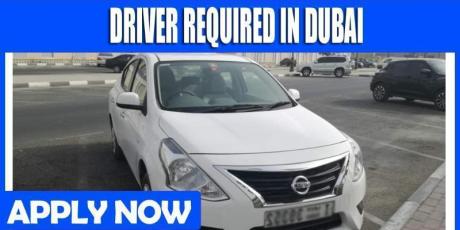 DRIVER REQUIRED IN DUBAI