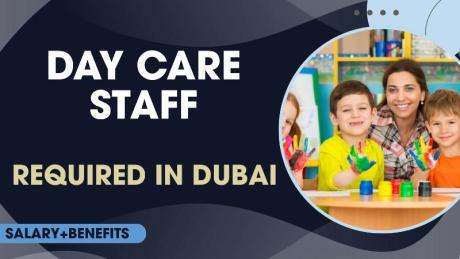 Day Care Staff Required in Dubai